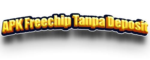 APK Freechip Tanpa Deposit Charissa Granite Indonesia